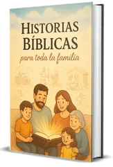 Historias Bíblicas para Toda la Familia